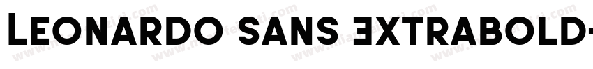 Leonardo Sans Extrabold字体转换